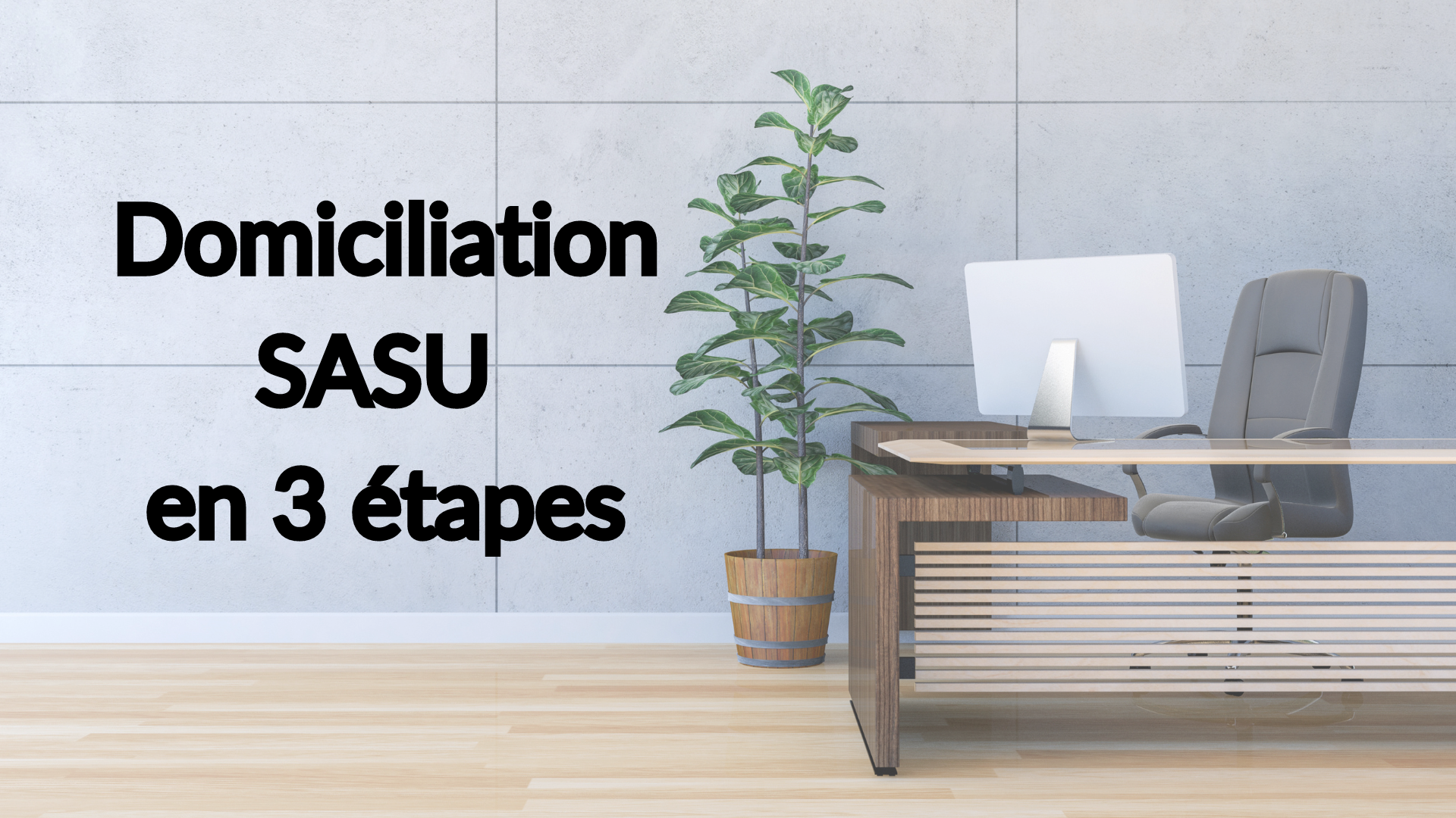 domiciliation sasu
