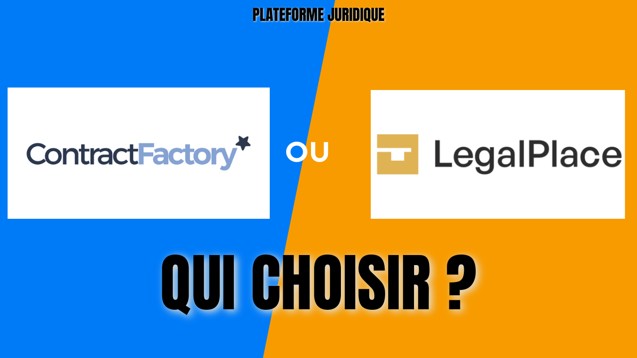 comparatif legalplace ou contract factory