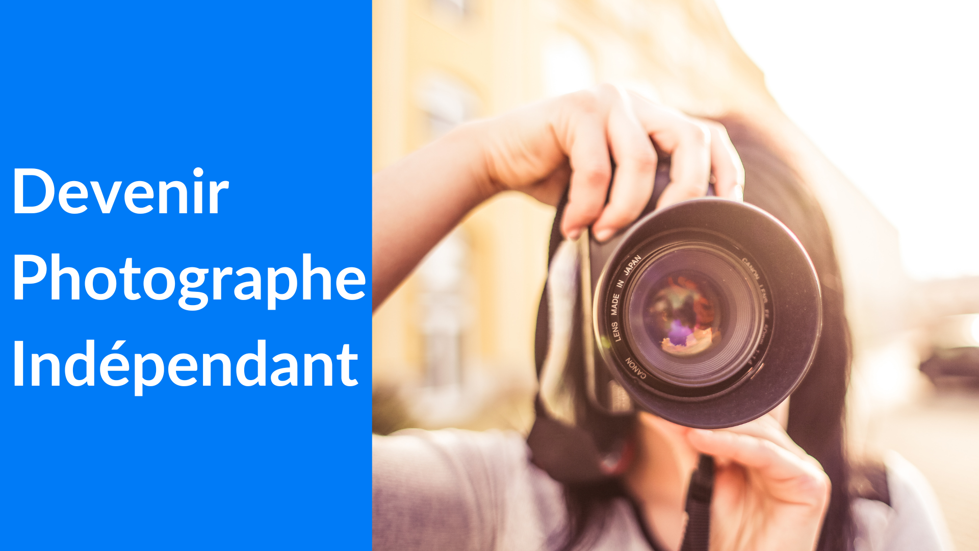 comment devenir photographe independant