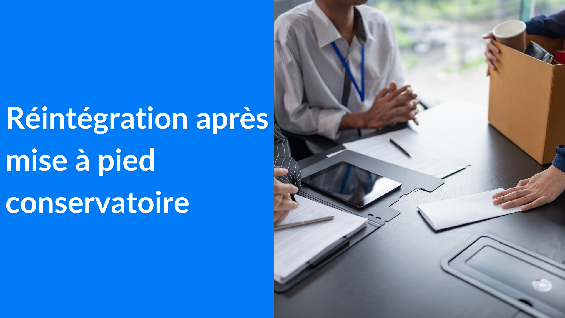 réintégration après mise à pied conservatoire
