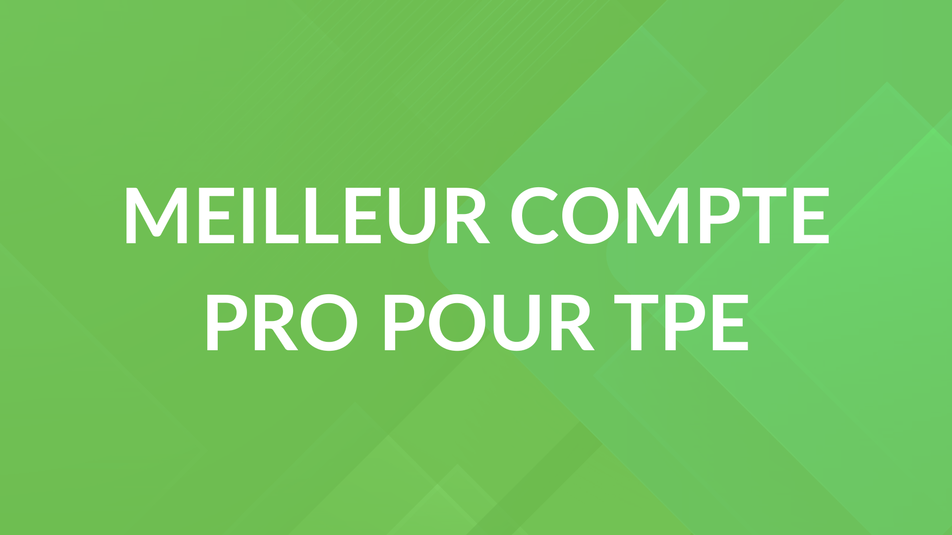 meilleur compte pro pour tpe